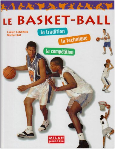 Beispielbild fr Le basket-ball zum Verkauf von Ammareal