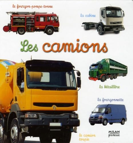 Camions (les) (Les imagiers photos) (9782745919427) by [???]