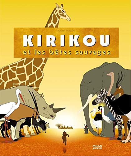 9782745919854: Kirikou et les btes sauvages