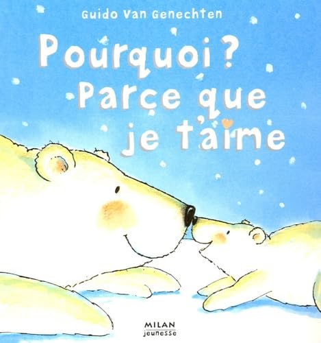 9782745919977: Pourquoi ?: Parce que je t'aime