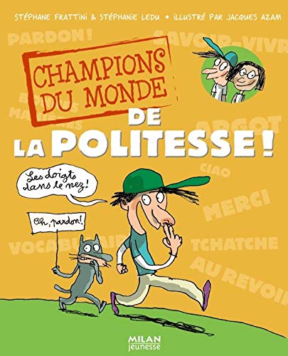 Imagen de archivo de Champions du monde de la politesse ! a la venta por Better World Books