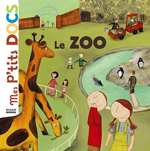 9782745920225: Mes P'tits Docs: Le Zoo