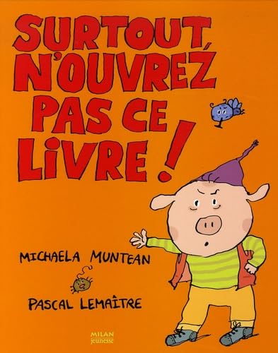 Stock image for Surtout, n'ouvrez pas ce livre ! (French Edition) for sale by Better World Books