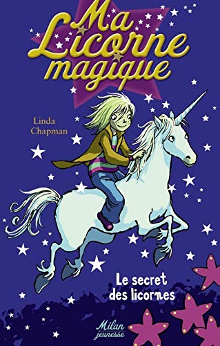 Beispielbild fr Ma Licorne magique, Tome 1 (French Edition) zum Verkauf von ThriftBooks-Dallas