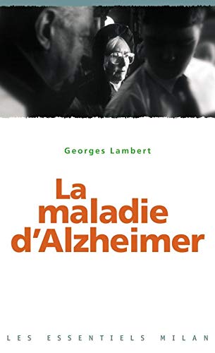 Stock image for La maladie d'Alzheimer for sale by Ammareal
