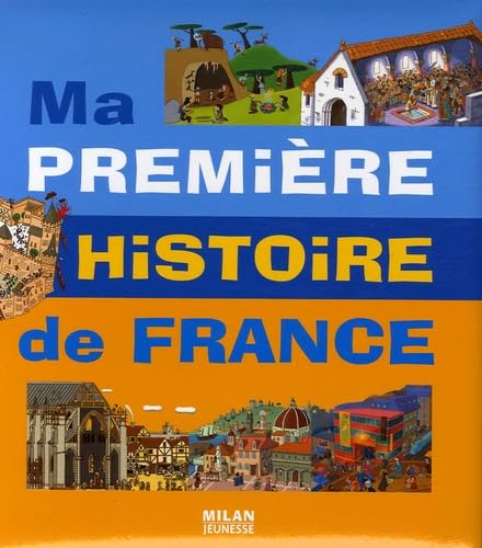 Beispielbild fr Ma premiere Histoire de France zum Verkauf von WorldofBooks