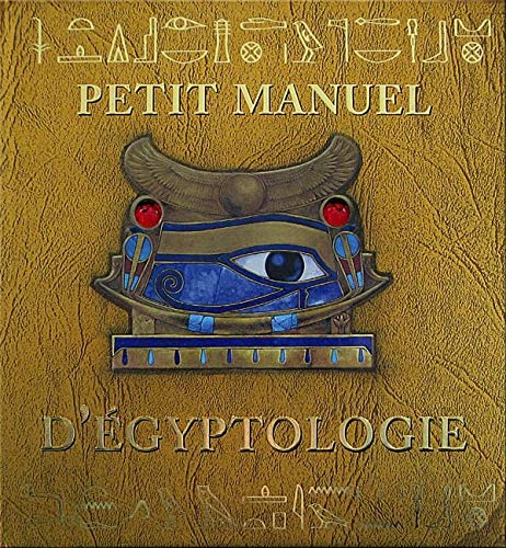 Stock image for Petit manuel d'gyptologie for sale by medimops