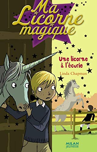 Stock image for Ma licorne magique. Une licorne  l'curie for sale by Chapitre.com : livres et presse ancienne