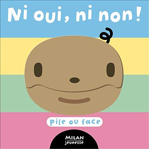 Ni oui, ni non ! (MIL.EVEIL DIVER) (9782745922342) by SAMi; Harriet Ziefert