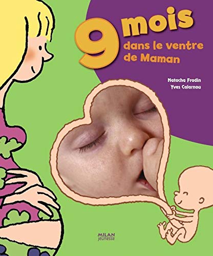 Stock image for 9 Mois Dans Le Ventre De Maman for sale by RECYCLIVRE