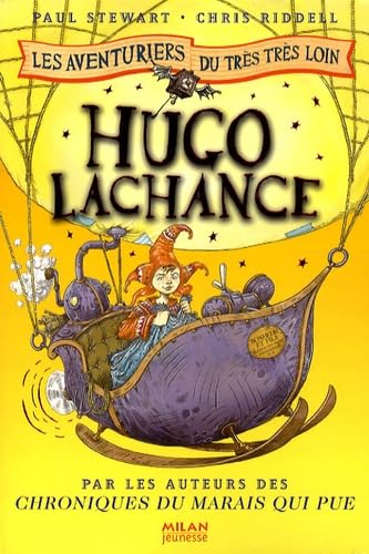 Beispielbild fr Les aventuriers du trs trs loin, Tome 3 : Hugo Lachance zum Verkauf von medimops