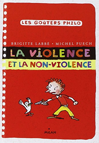 9782745923356: Violence et la non-violence (la) (Les goters philo)