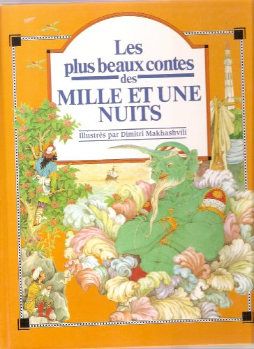 Beispielbild fr Les plus beaux contes des Mille et Une Nuits zum Verkauf von WorldofBooks