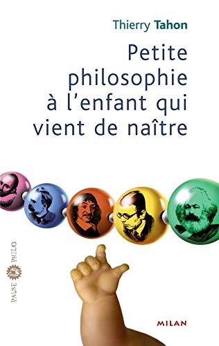 9782745924025: Petite philosophie  l'enfant qui vient de natre