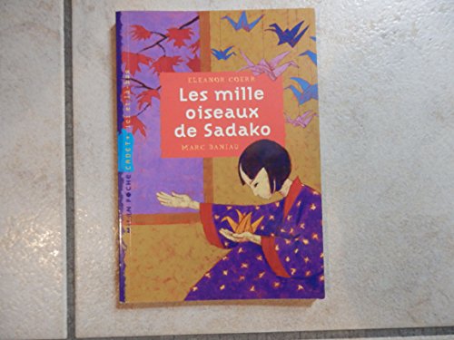 Stock image for Les mille oiseaux de Sadako for sale by Hippo Books