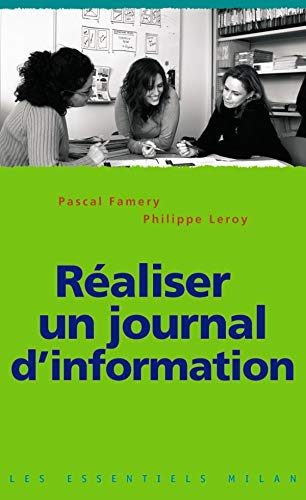Stock image for Raliser un journal d'information for sale by Ammareal
