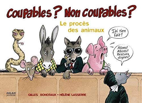 Stock image for Coupables ? Non coupables ? : Le procs des animaux for sale by Ammareal