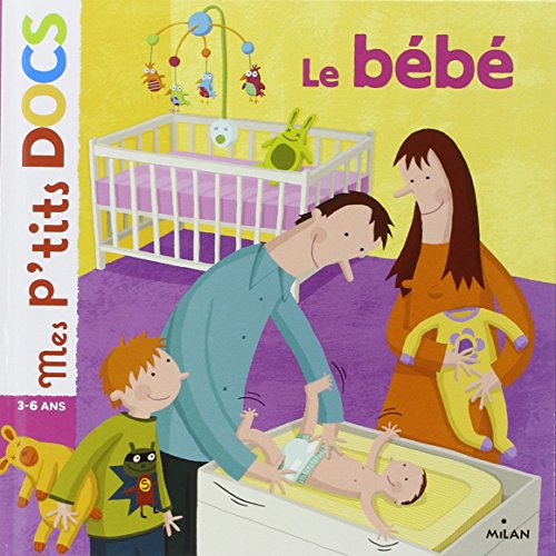 Beispielbild fr Mes P'tits Docs: Le Bebe zum Verkauf von WorldofBooks