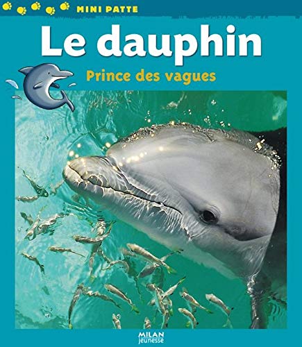 9782745926135: Dauphin, prince des vagues(le)