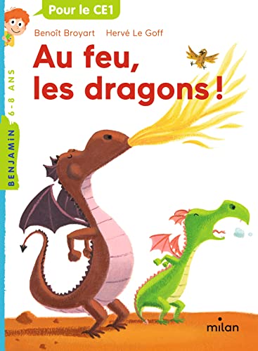 9782745926234: Au feu, les dragons (Milan poche benjamin)