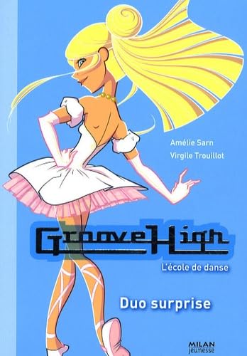 Beispielbild fr Groove High, Tome 11 : Duo surprise zum Verkauf von Ammareal