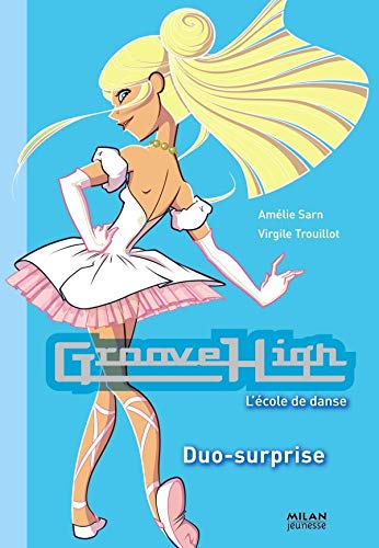 Imagen de archivo de Groove High, Tome 11 : Duo surprise a la venta por Ammareal