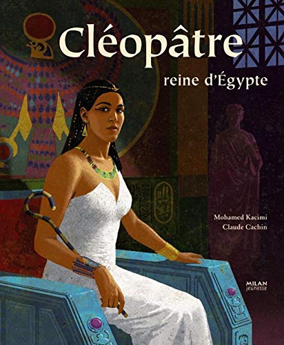 Beispielbild fr Cloptre reine d'Egypte zum Verkauf von Ammareal