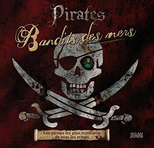 9782745927279: Pirates: Bandits des mers