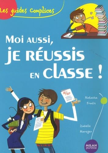 9782745927330: Moi aussi, je russis en classe !