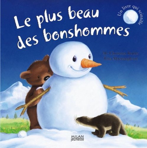 9782745927996: Le plus beau des bonshommes