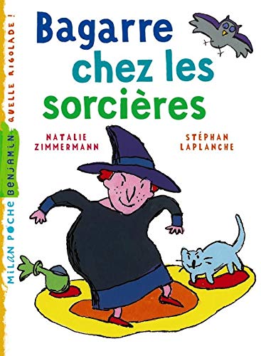 Bagarre chez les sorciÃ¨res (French Edition) (9782745928856) by Natalie Zimmermann