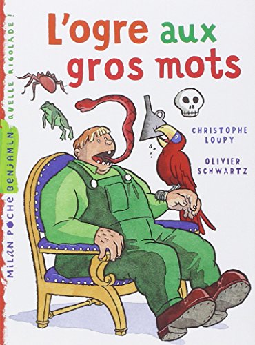 Stock image for L'ogre aux gros mots for sale by LeLivreVert