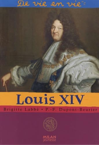 Stock image for Louis XIV for sale by Ammareal