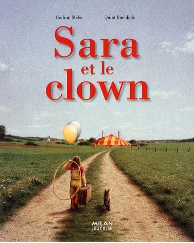 Beispielbild fr Sara Et Le Clown zum Verkauf von RECYCLIVRE