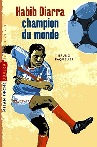 Beispielbild fr Habib Diarra, Champion Du Monde zum Verkauf von RECYCLIVRE