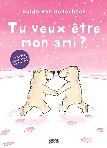 Tu veux Ãªtre mon ami ? (Albums 3 - 7 ans) (9782745929808) by [???]