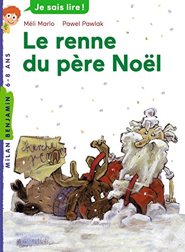 9782745930385: Les rennes du pre Nol (Milan benjamin)