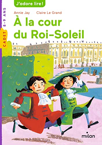 Stock image for  la cour du roi Soleil for sale by ThriftBooks-Dallas