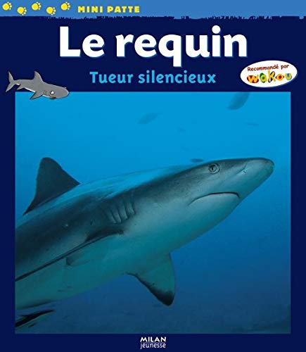 Beispielbild fr Le requin : Tueur silencieux zum Verkauf von medimops