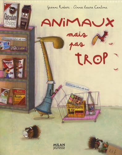 Animaux mais pas trop - Gianni Rodari, Anna-Laura Cantone et Bernard Friot