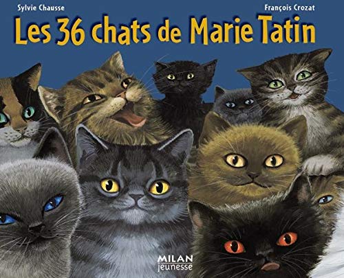 9782745931610: Les trente-six chats de Marie Tatin