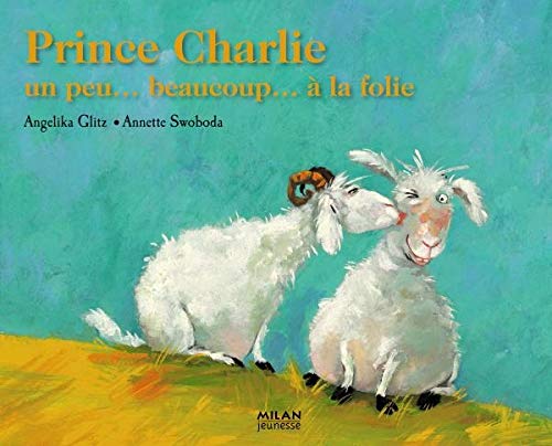 Stock image for Prince Charlie : Un peu. beaucoup.  la folie for sale by medimops