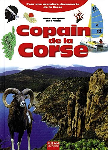 Imagen de archivo de Copain de la Corse : Pour une premire dcouverte de la Corse a la venta por Ammareal