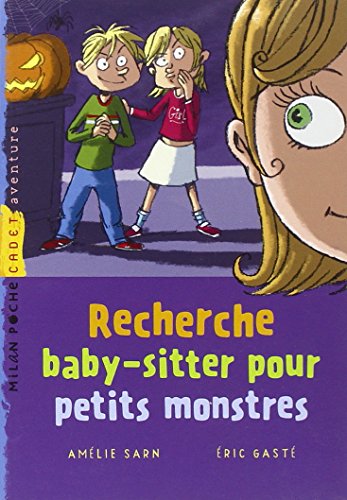 Beispielbild fr Recherche baby-sitter pour petits monstres zum Verkauf von Mli-Mlo et les Editions LCDA