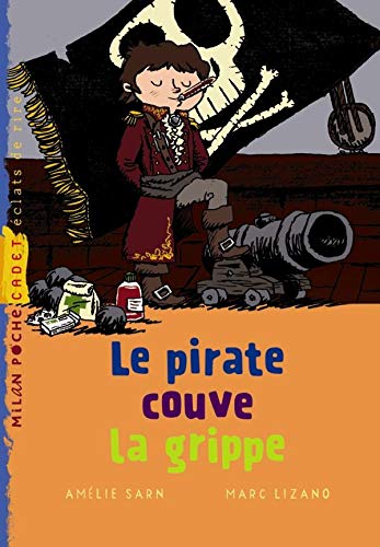 Stock image for Pirate couve la grippe ne for sale by Reuseabook