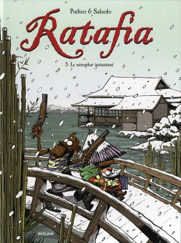 Beispielbild fr Ratafia, Tome 5 : Le nnuphar instantan zum Verkauf von Ammareal