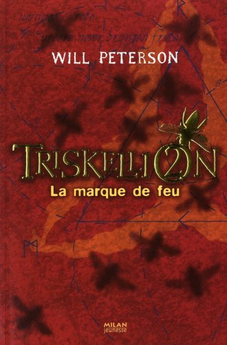 Stock image for Triskellion, Tome 2 : La marque de feu for sale by Ammareal