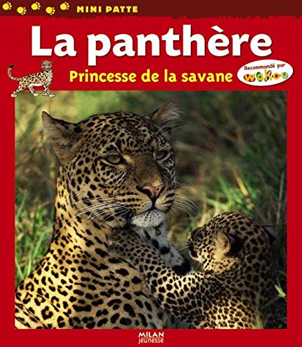 Beispielbild fr La panthre : Princesse de la savane zum Verkauf von medimops