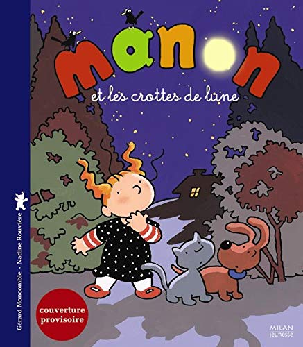 Stock image for Manon et les crottes de lune for sale by Better World Books