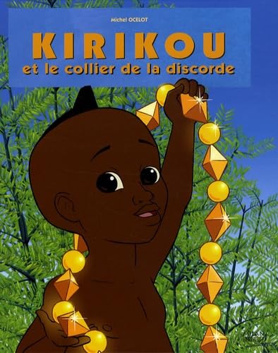 Stock image for Kirikou et le collier de la discorde for sale by Ammareal